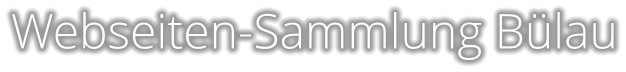 Webseiten-Sammlung B&uuml;lau